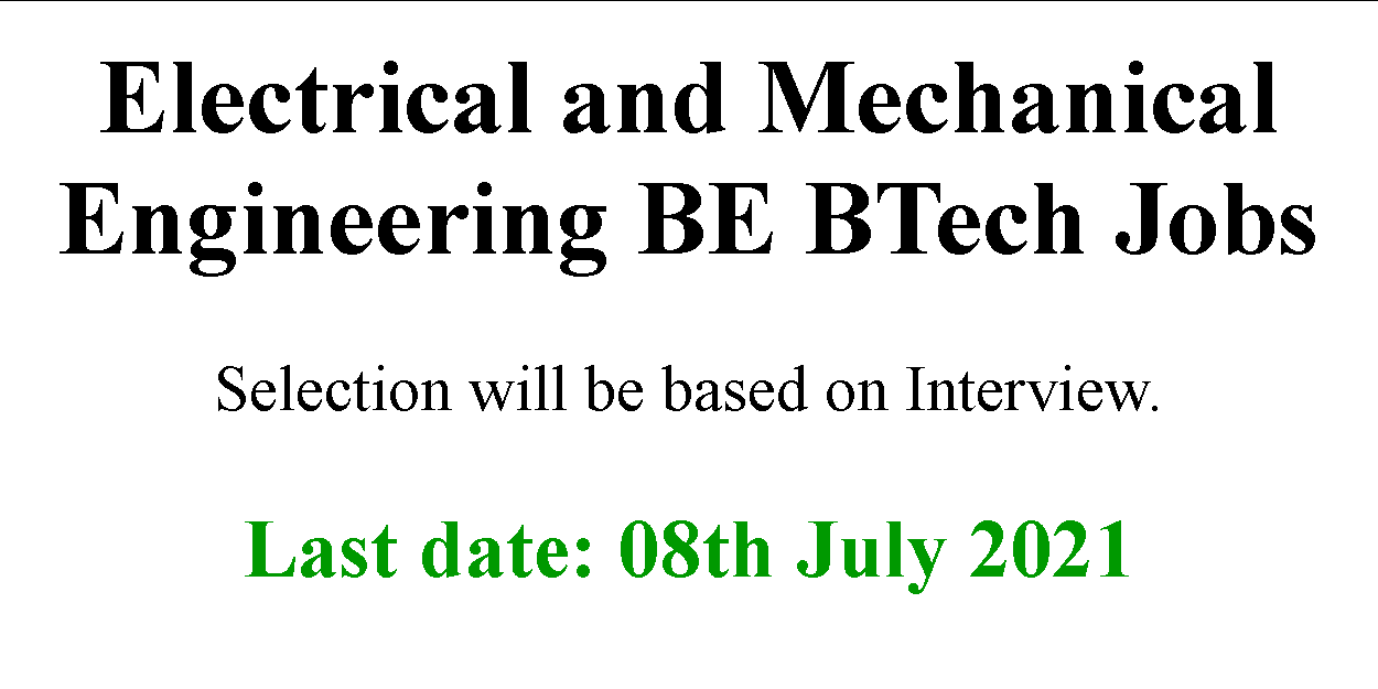 Electrical And Mechanical Engineering BE BTech Jobs - Right Job Alert